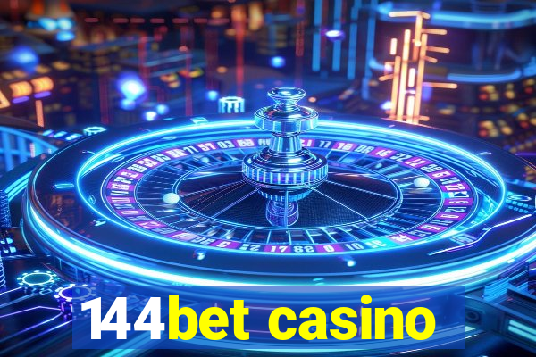 144bet casino